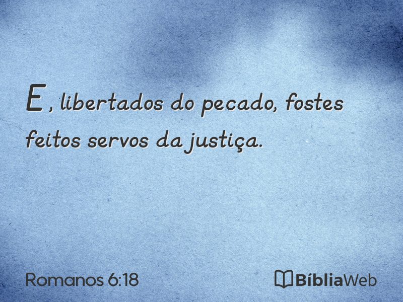 Romanos 6:18 em imagem para compartilhar