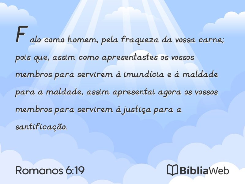 Romanos 6:19 em imagem para compartilhar