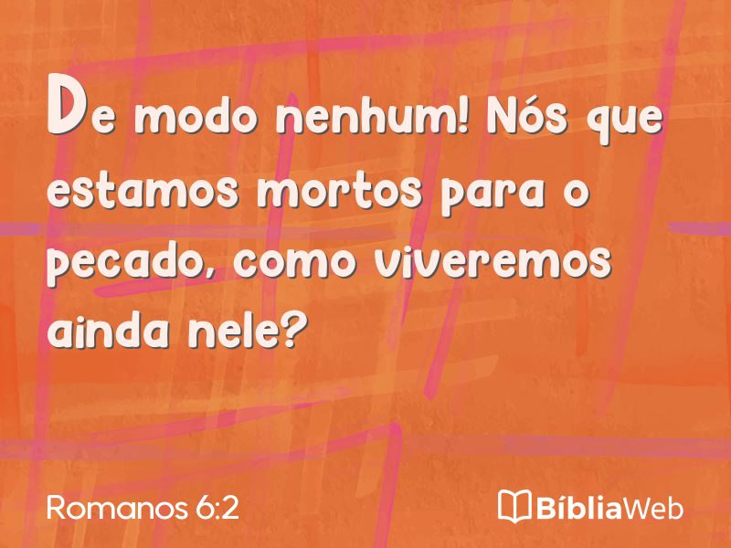 Romanos 6:2 em imagem para compartilhar