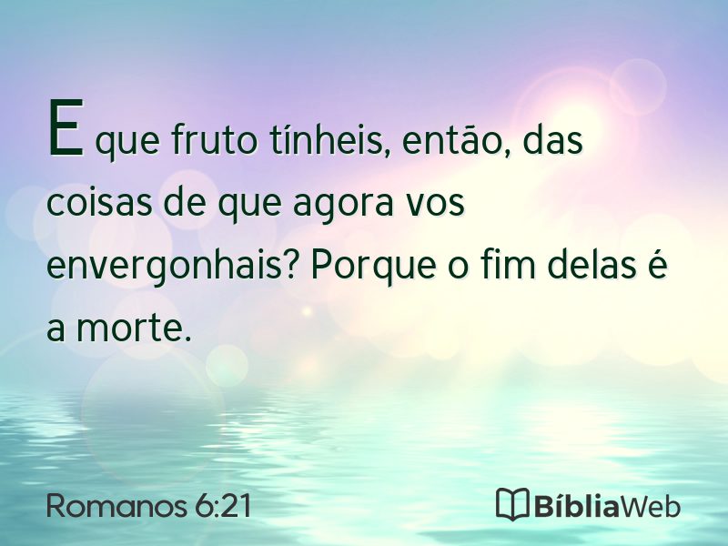 Romanos 6:21 em imagem para compartilhar