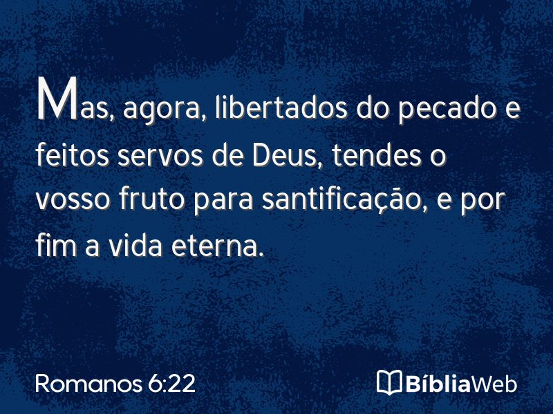 Romanos 6:22 em imagem para compartilhar