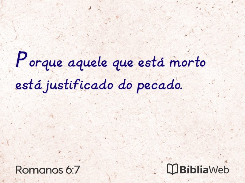 Romanos 6:7 em imagem para compartilhar