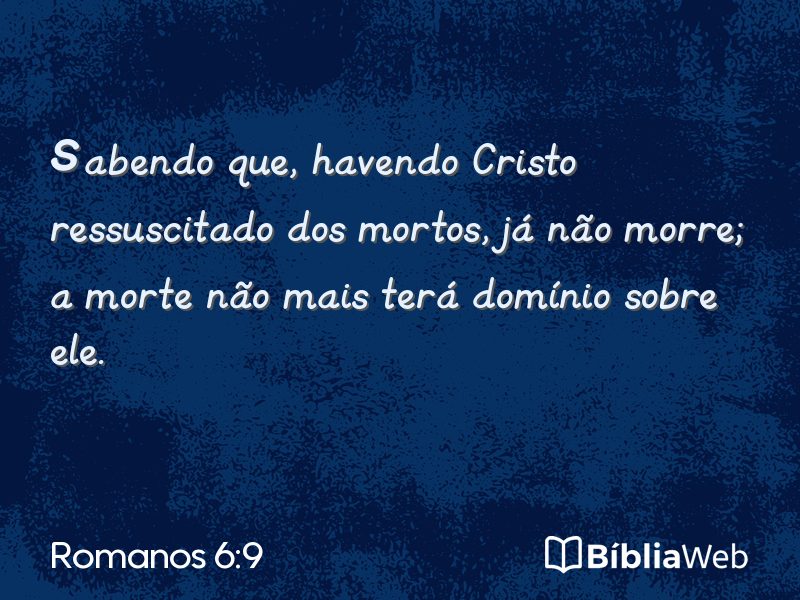 Romanos 6:9 em imagem para compartilhar