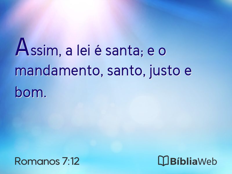 Romanos 7:12 em imagem para compartilhar