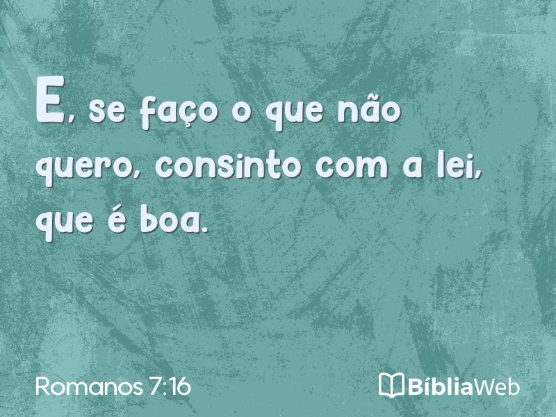 Romanos 7:16 em imagem para compartilhar