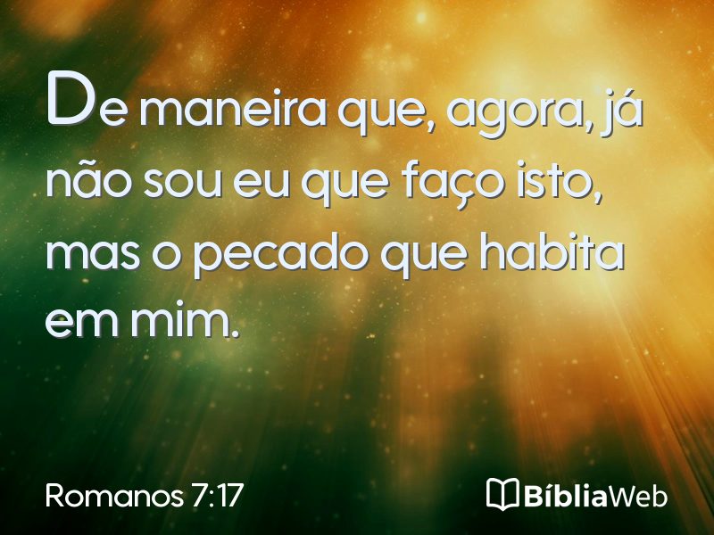 Romanos 7:17 em imagem para compartilhar