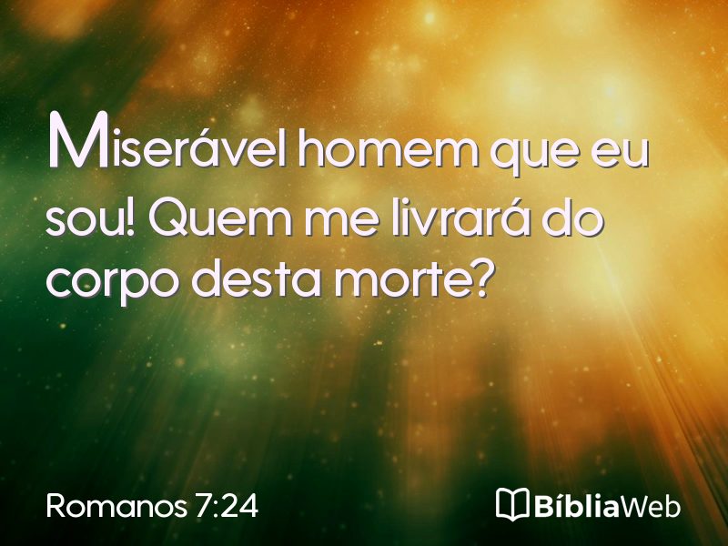Romanos 7:24 em imagem para compartilhar
