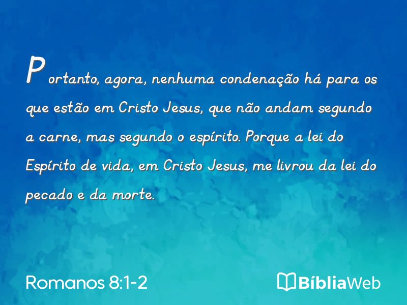 Romanos 8:1-2 em imagem para compartilhar