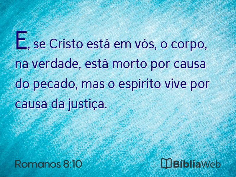 Romanos 8:10 em imagem para compartilhar