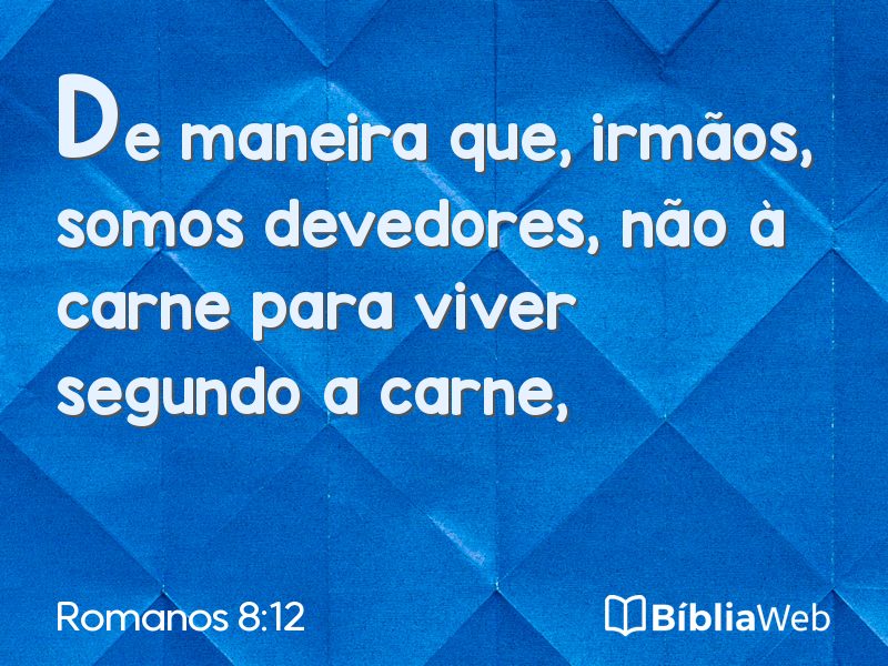 Romanos 8:12 em imagem para compartilhar
