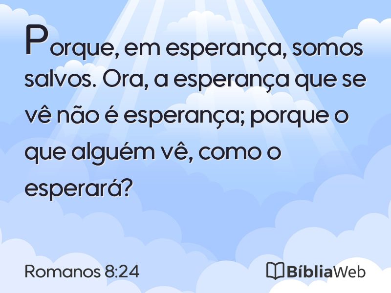 Romanos 8:24 em imagem para compartilhar