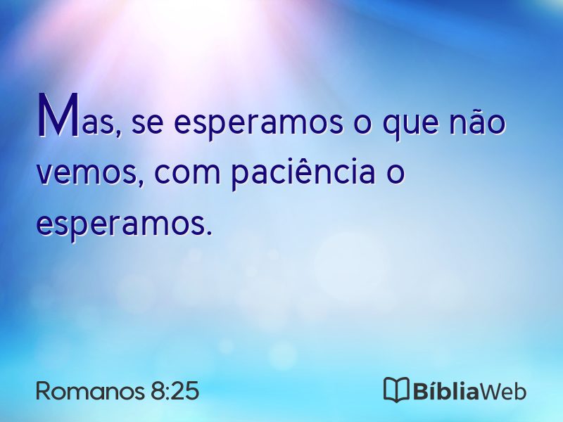 Romanos 8:25 em imagem para compartilhar