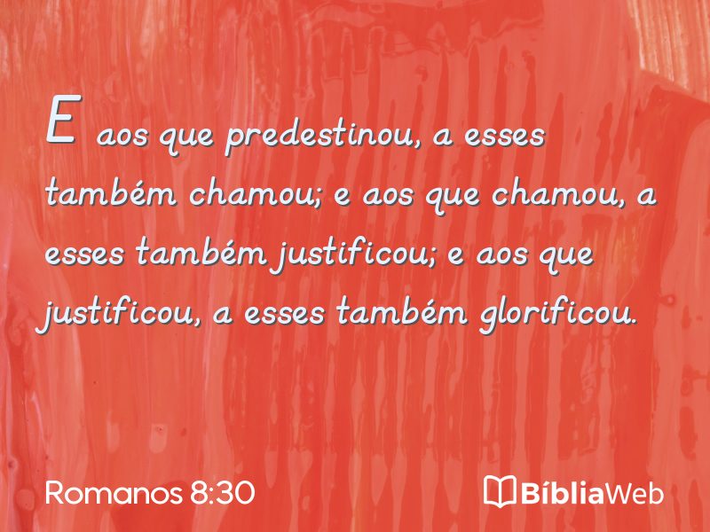 Romanos 8:30 em imagem para compartilhar