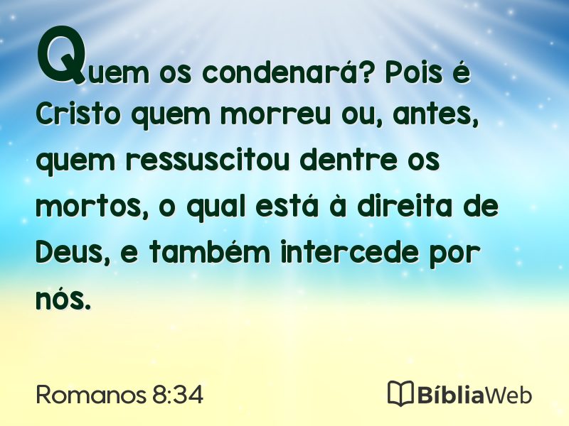 Romanos 8:34 em imagem para compartilhar