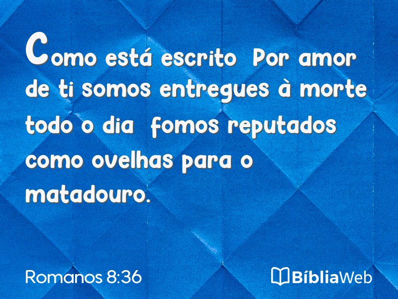 Romanos 8:36 em imagem para compartilhar