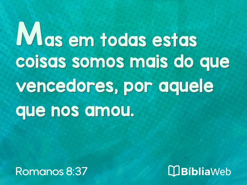 Romanos 8:37 em imagem para compartilhar
