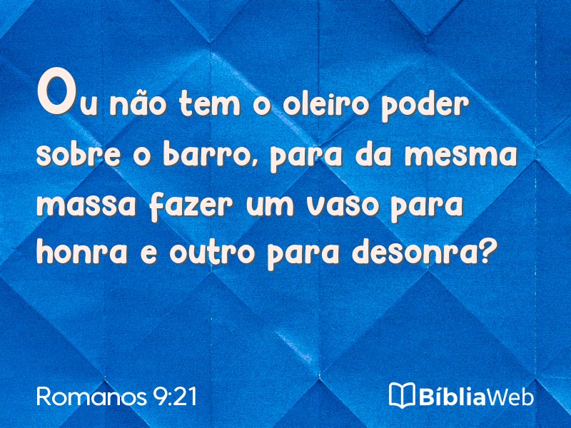 Romanos 9:21 em imagem para compartilhar