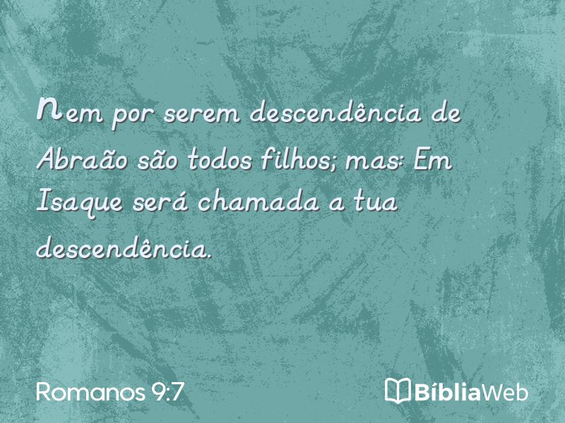 Romanos 9:7 em imagem para compartilhar