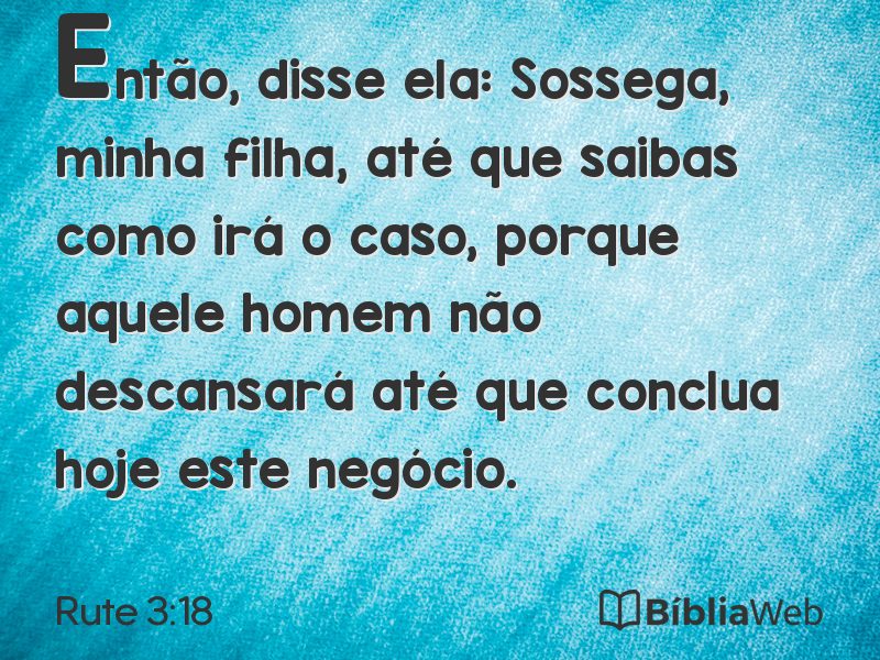 Rute 3:18 em imagem para compartilhar