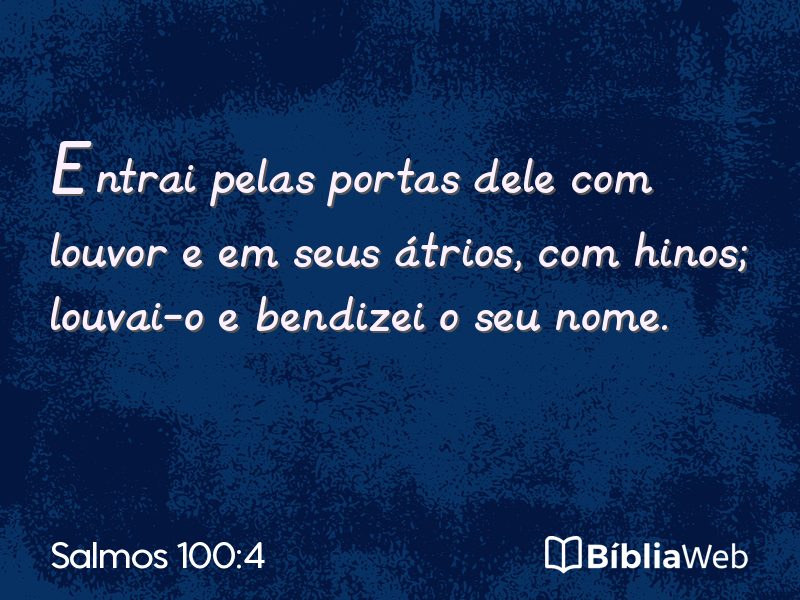 Salmos 100:4 em imagem para compartilhar