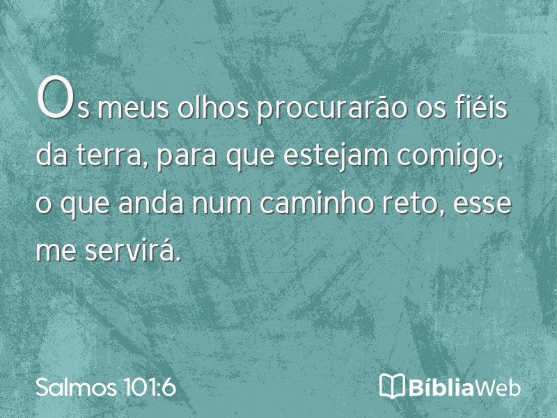 Salmos 101:6 em imagem para compartilhar