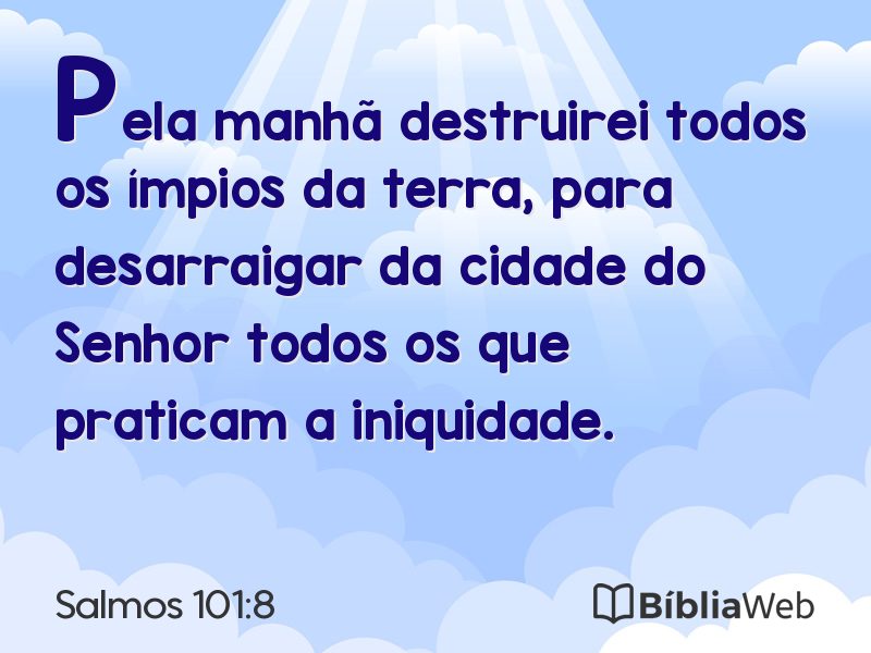 Salmos 101:8 em imagem para compartilhar
