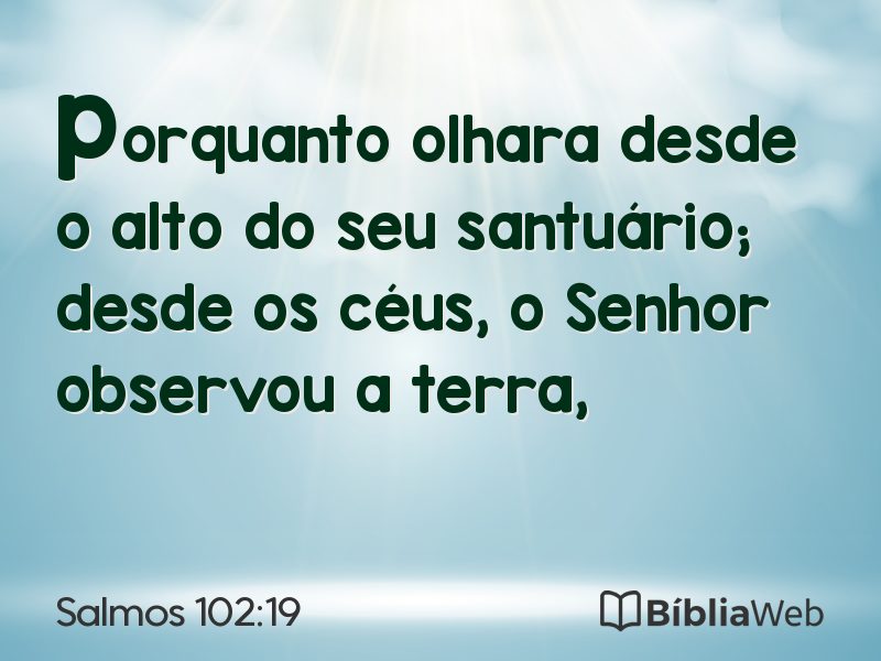 Salmos 102:19 em imagem para compartilhar
