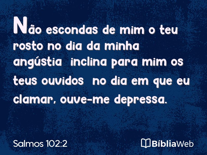 Salmos 102:2 em imagem para compartilhar