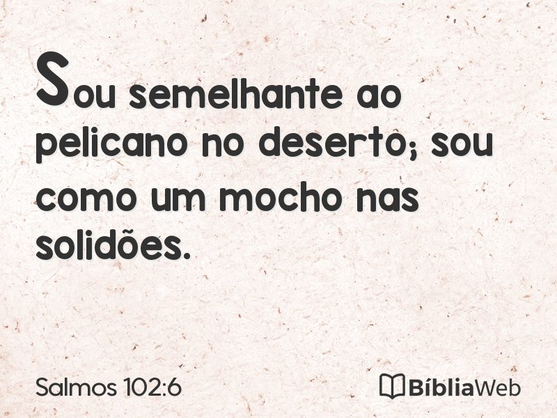 Salmos 102:6 em imagem para compartilhar