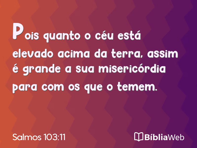 Salmos 103:11 em imagem para compartilhar