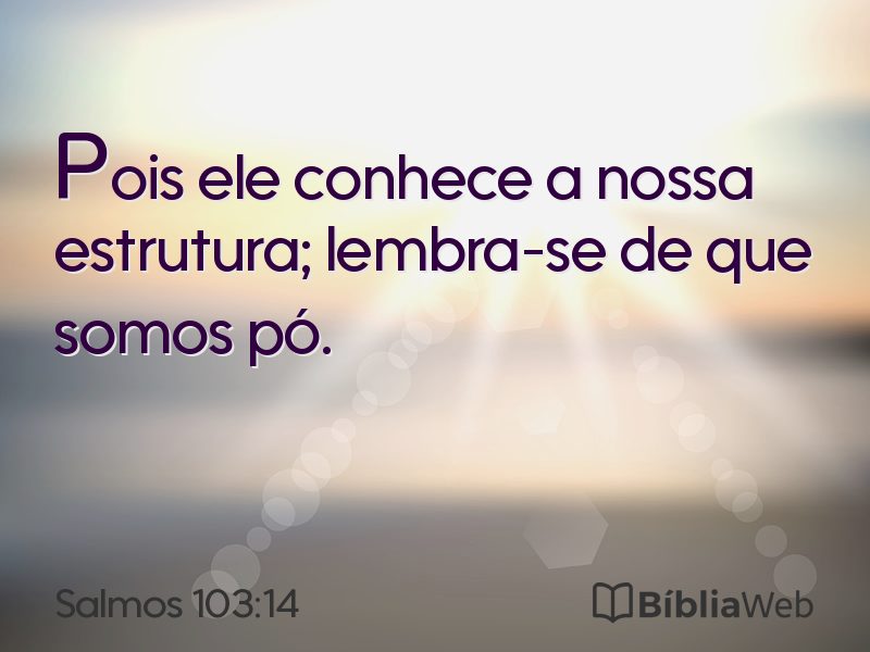 Salmos 103:14 em imagem para compartilhar