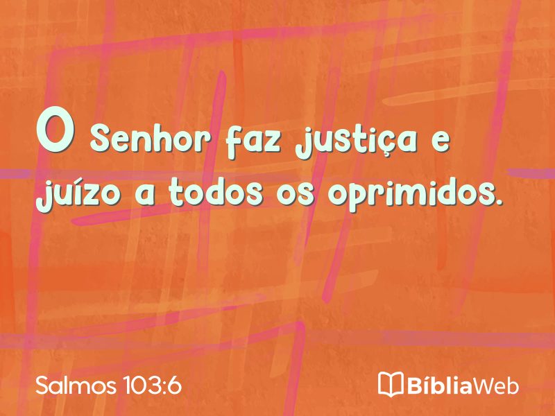 Salmos 103:6 em imagem para compartilhar