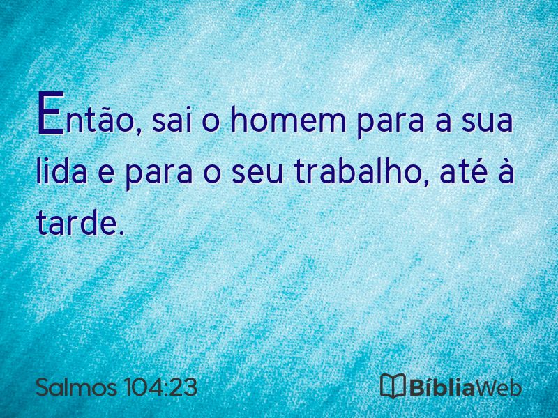 Salmos 104:23 em imagem para compartilhar