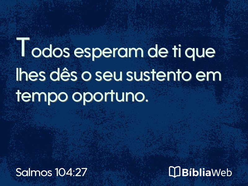 Salmos 104:27 em imagem para compartilhar