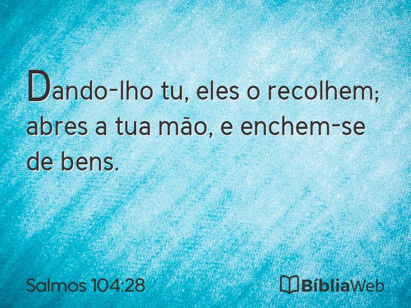 Salmos 104:28 em imagem para compartilhar