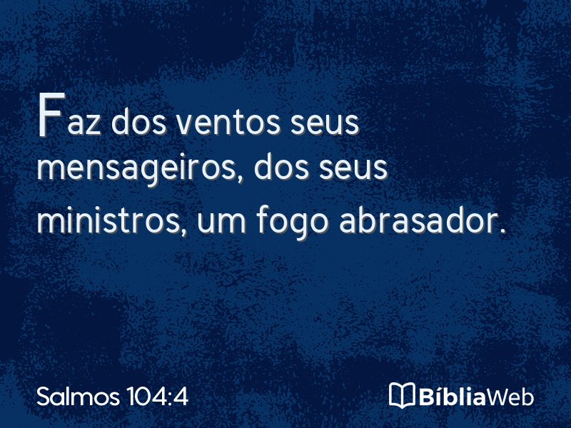 Salmos 104:4 em imagem para compartilhar