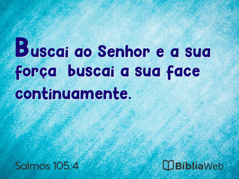 Salmos 105:4 em imagem para compartilhar