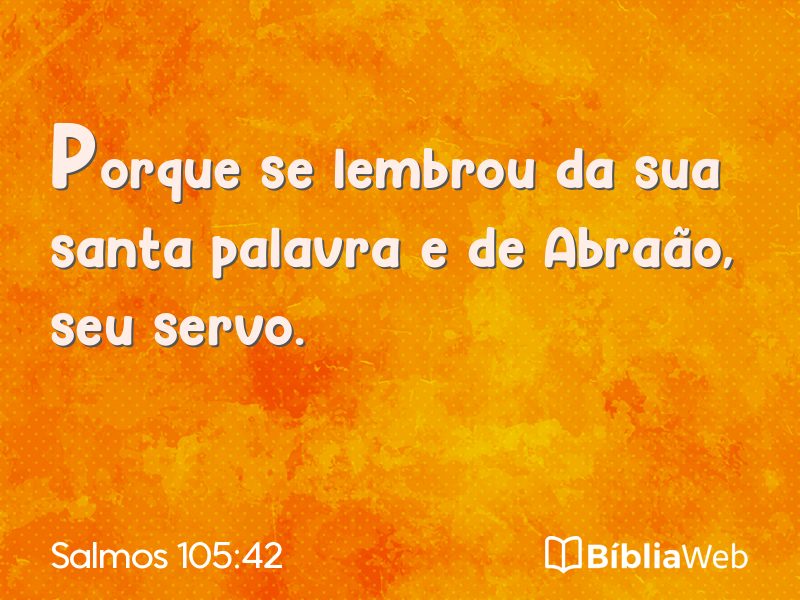 Salmos 105:42 em imagem para compartilhar