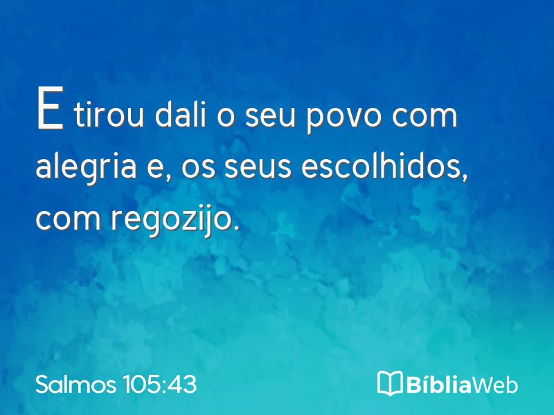 Salmos 105:43 em imagem para compartilhar