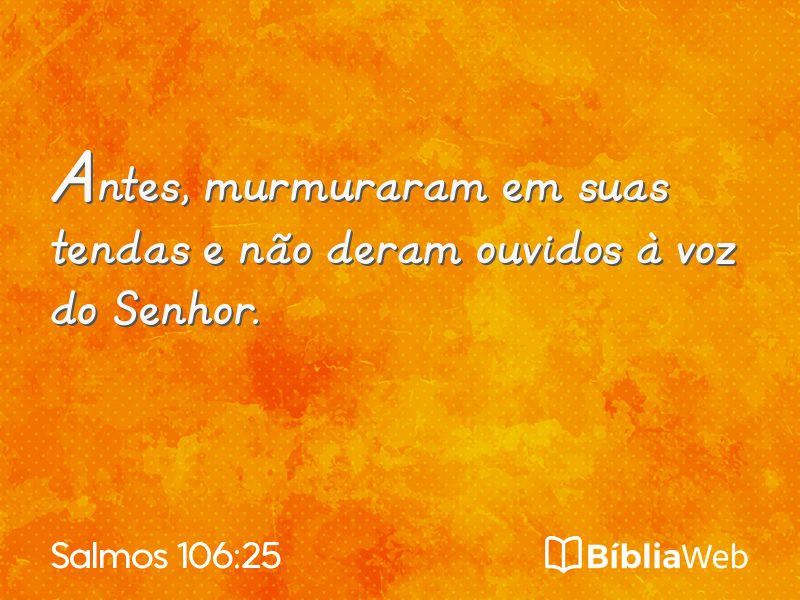 Salmos 106:25 em imagem para compartilhar