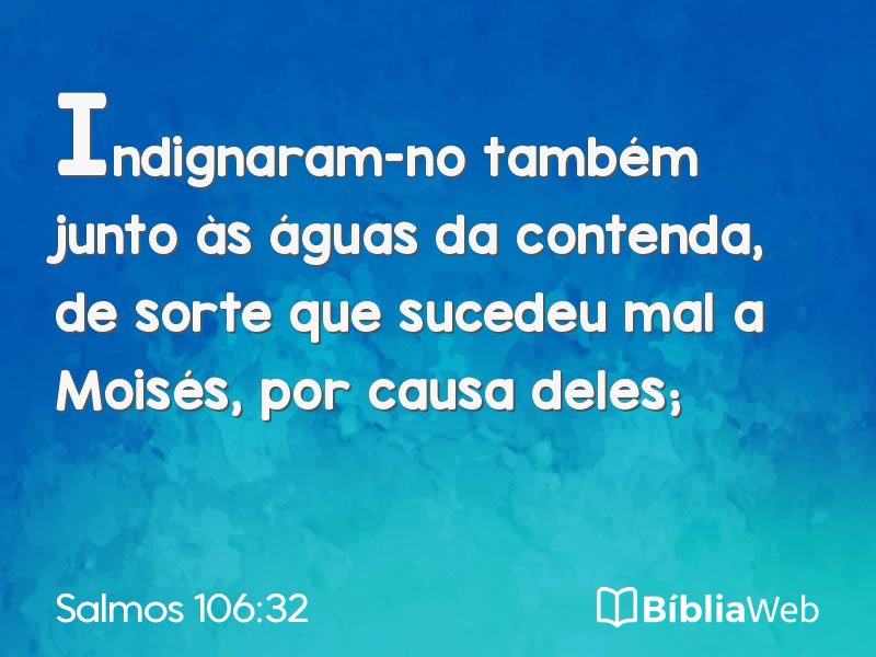 Salmos 106:32 em imagem para compartilhar