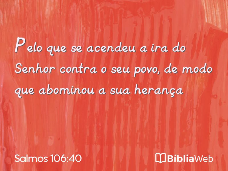 Salmos 106:40 em imagem para compartilhar