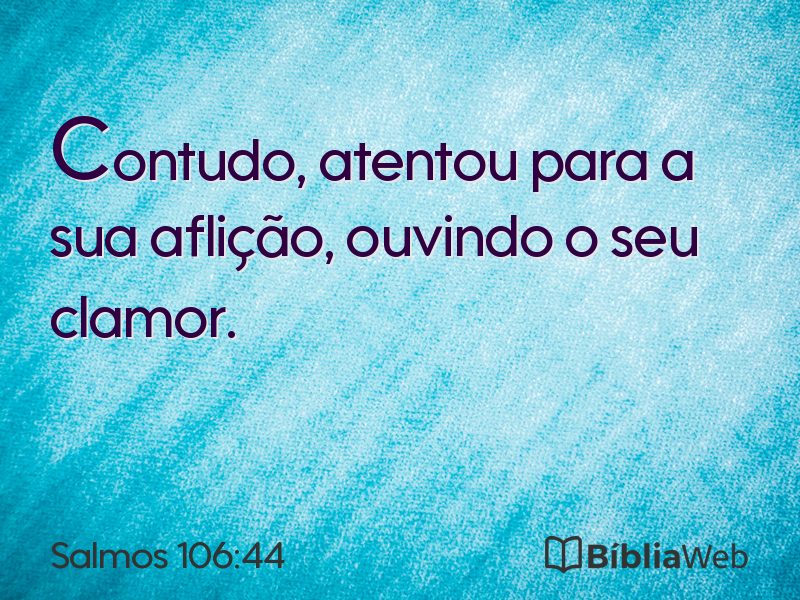 Salmos 106:44 em imagem para compartilhar
