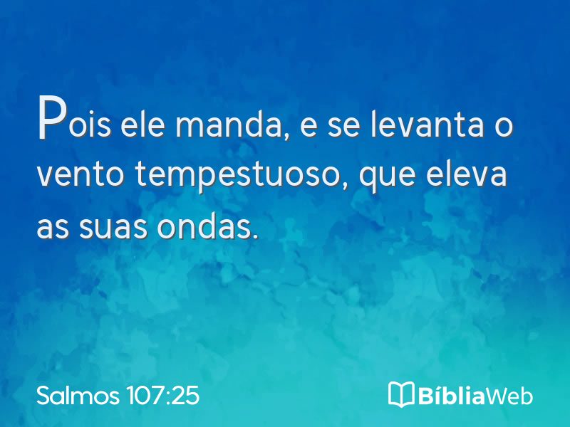 Salmos 107:25 em imagem para compartilhar