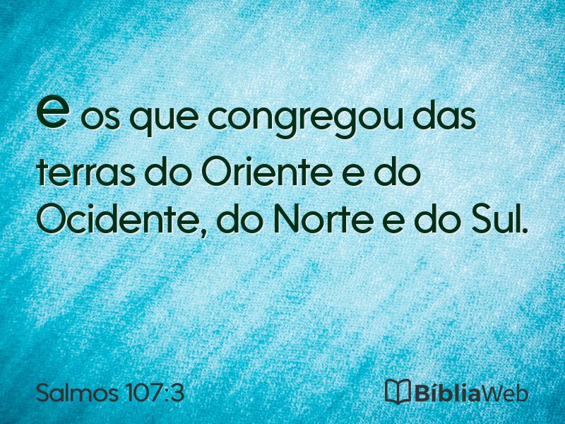 Salmos 107:3 em imagem para compartilhar