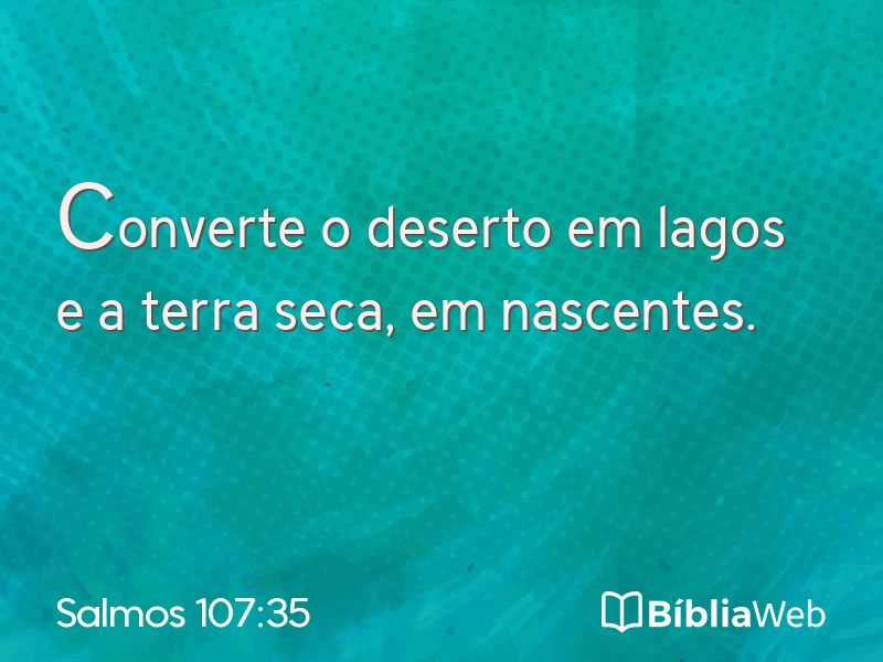 Salmos 107:35 em imagem para compartilhar