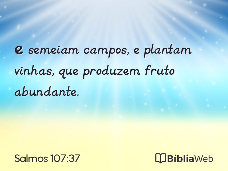 Salmos 107:37 em imagem para compartilhar