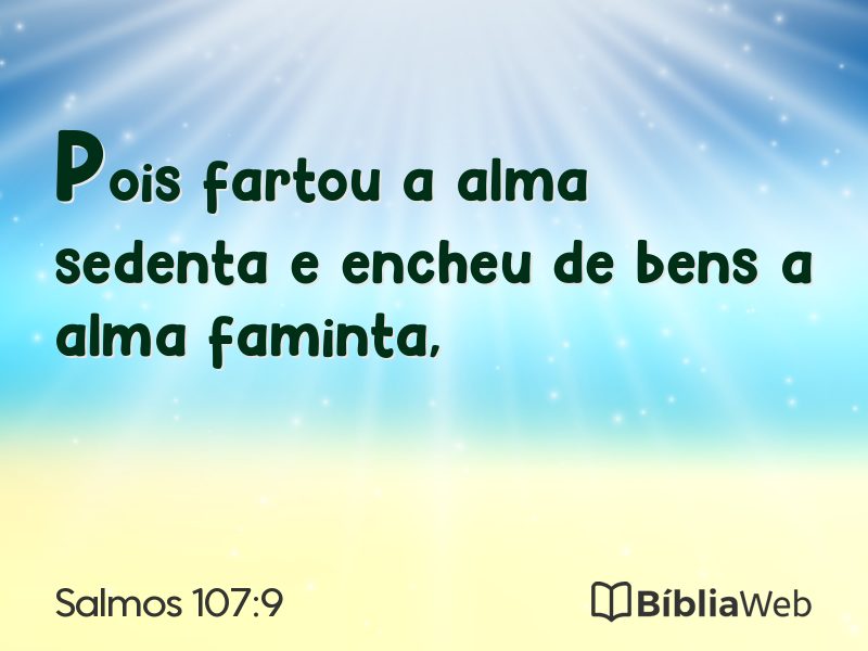 Salmos 107:9 em imagem para compartilhar