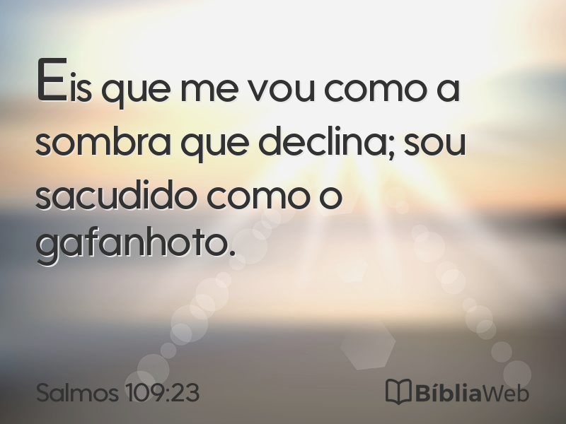 Salmos 109:23 em imagem para compartilhar