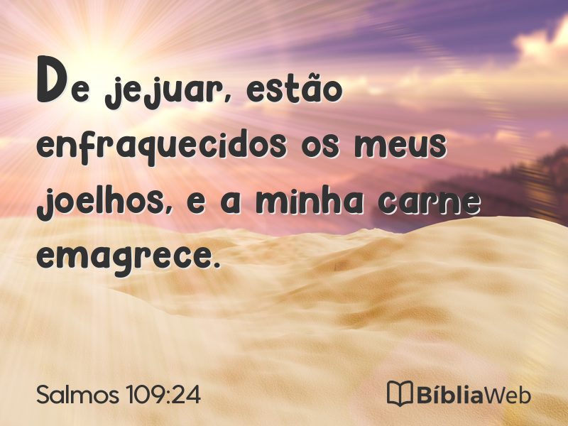 Salmos 109:24 em imagem para compartilhar